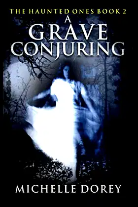 A Grave Conjuring: Paranormal Suspense poster