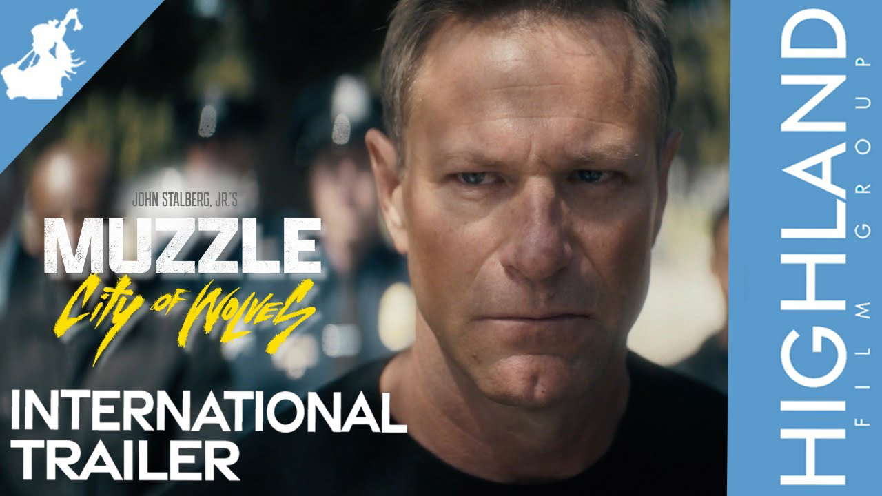 MUZZLE: CITY OF WOLVES | International Trailer | Starring Aaron Eckhart