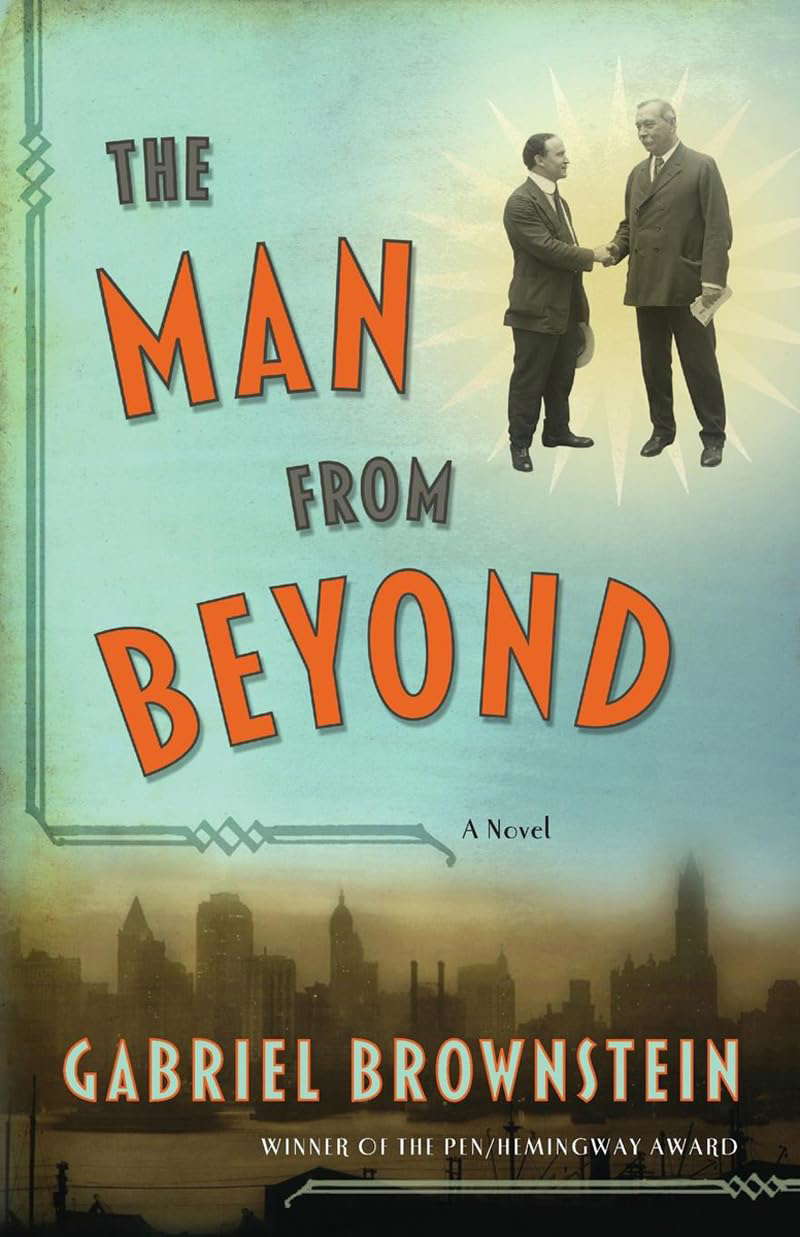 The Man from Beyond: A Novel poster