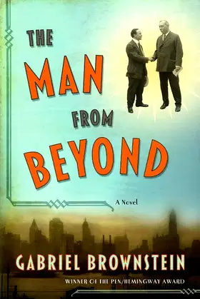 The Man from Beyond: A Novel poster