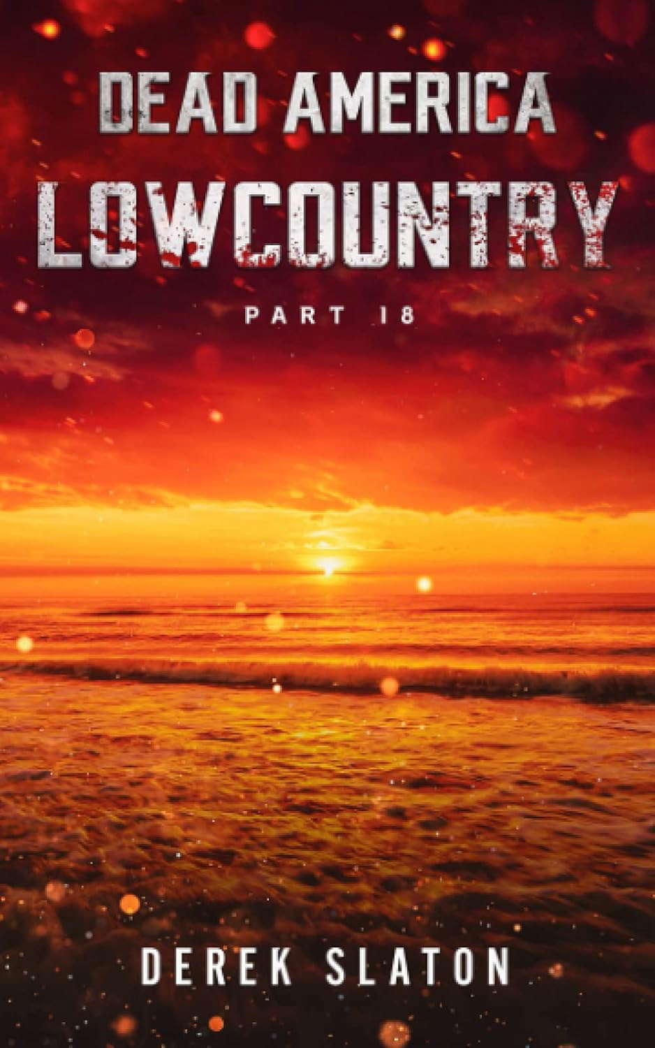 Dead America - Lowcountry Pt. 18 poster