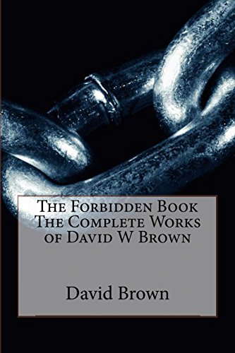 The Forbidden Book The Complete Works of David W Brown poster