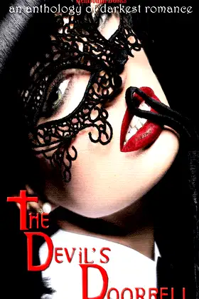 The Devil's Doorbell: An Anthology of Darkest Romance poster