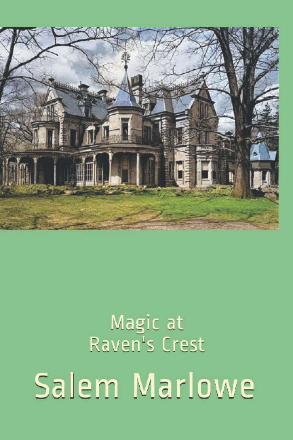 Magic at Raven's Crest (Raven's Crest Novel) poster