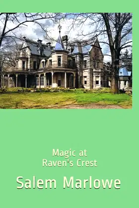 Magic at Raven's Crest (Raven's Crest Novel) poster