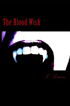 The Blood Wish: Large Print Edition poster