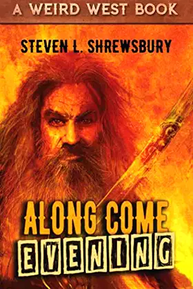 Along Come Evening (The Joel Stuart Adventures) poster