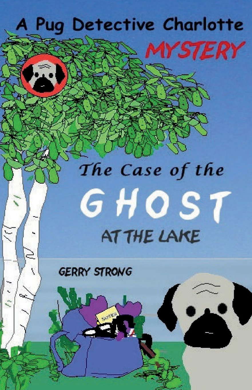 Ghost at the Lake: A Pug Detective Charlotte Mystery poster