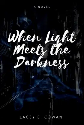 When Light Meets the Darkness poster