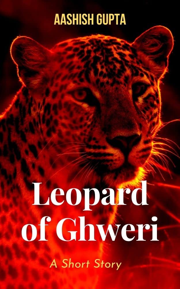 Leopard of Ghweri: A short story on wildlife (TWISTED) poster