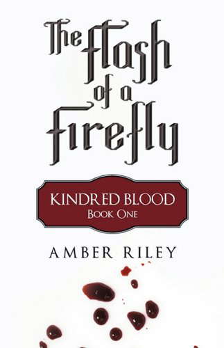 The Flash of a Firefly (Kindred Blood) poster
