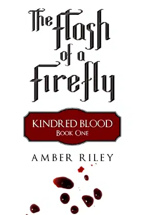The Flash of a Firefly (Kindred Blood) poster