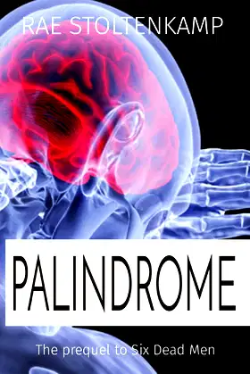 Palindrome: The prequel to Six Dead Men poster