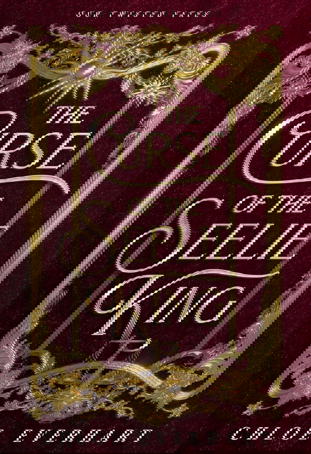 The Curse of the Seelie King (Our Twisted Fates Book 1) poster