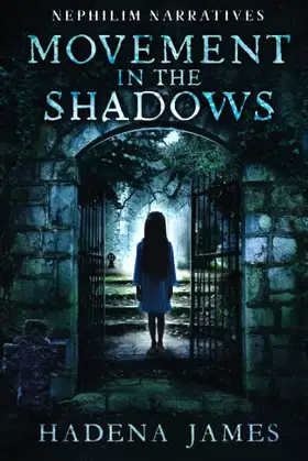 Movement in the Shadows (Nephilim Narratives) poster