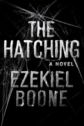 The Hatching: A Novel (1) (The Hatching Series) poster
