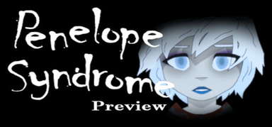 Penelope Syndrome Preview capsule