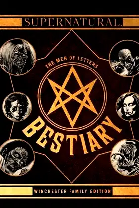 Supernatural - The Men of Letters Bestiary Winchester Family Edition poster