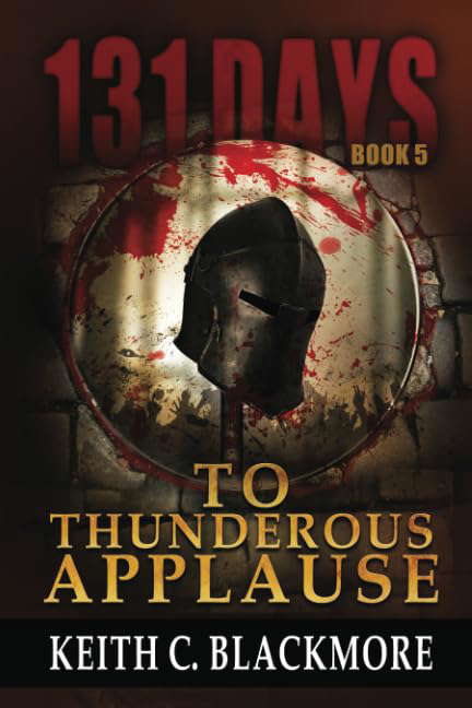 131 Days: To Thunderous Applause (Book 5) poster