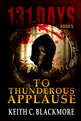 131 Days: To Thunderous Applause (Book 5) poster