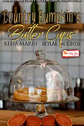 Country Bumpkin's Butter Cups: A Candy Shop Series Novella poster