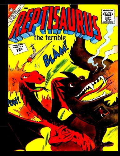 Reptisaurus #5: Golden Age Horror Suspense Comic 1962 poster