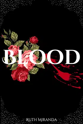 Blood (Blood Trilogy Book 1) poster