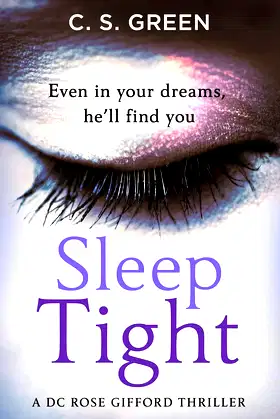 Sleep Tight: A Dc Rose Gifford Thriller poster