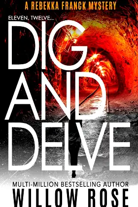 Eleven, Twelve ... Dig and delve: Rebekka Franck #6 poster