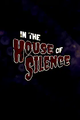 In the House of Silence poster