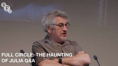 Full Circle: The Haunting of Julia | BFI Q&A poster