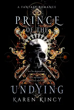 Prince of the Undying: A Dark Fantasy Romance (Undying Desires Book 1) poster