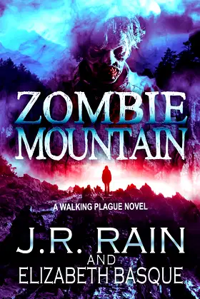Zombie Mountain (Walking Plague Trilogy #3) poster