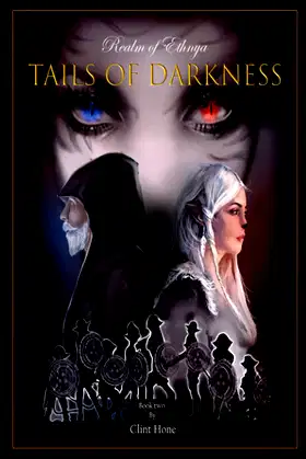 Tails of Darkness: Realm of Ethnya - Book Two poster