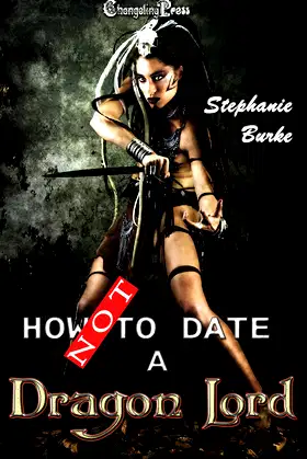 How Not to Date A Dragon Lord (How Not To 13) poster