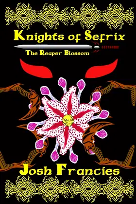 Knights of Sefrix - The Reaper Blossom poster