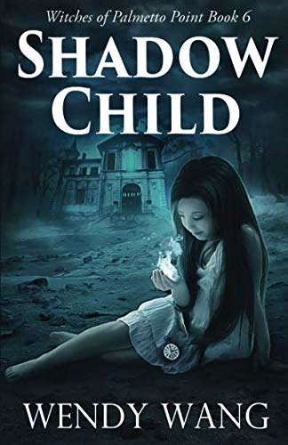 Shadow Child: Witches of Palmetto Point Book 6 poster