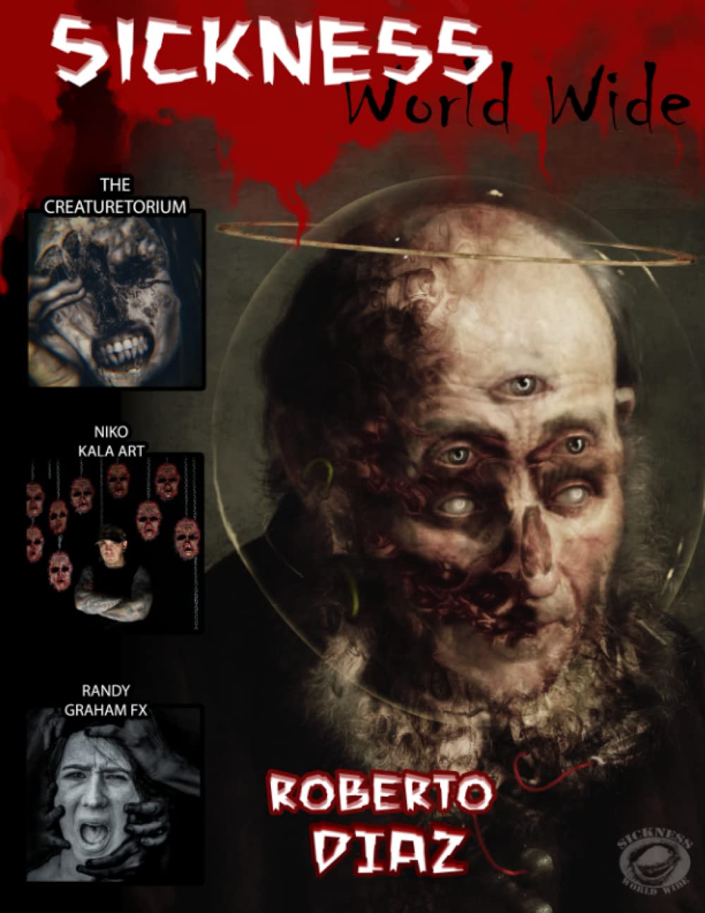 Sickness Worldwide Book 3: The Sickness is Spreading poster