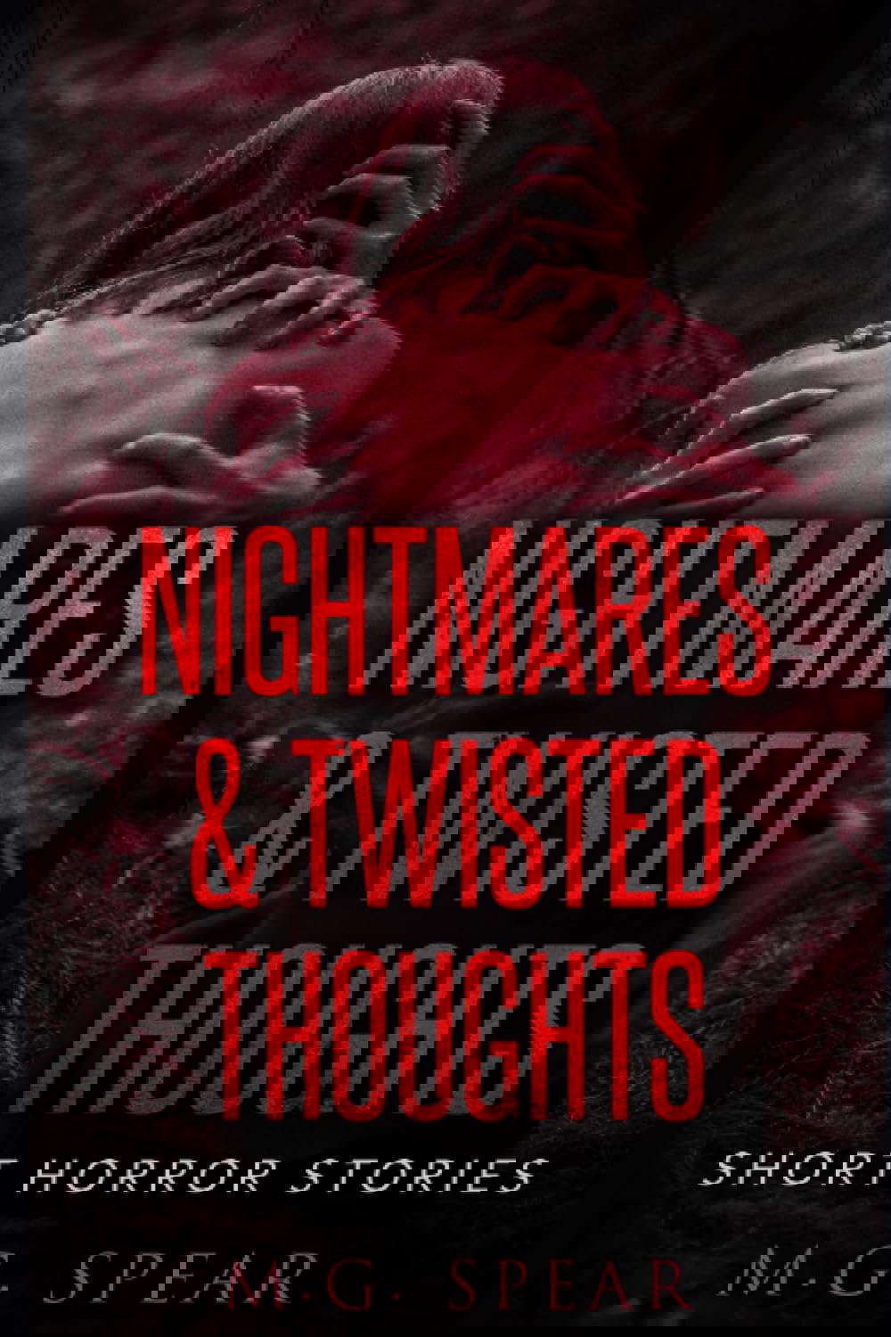 Nightmares & Twisted Thoughts: Short Horror Stories poster