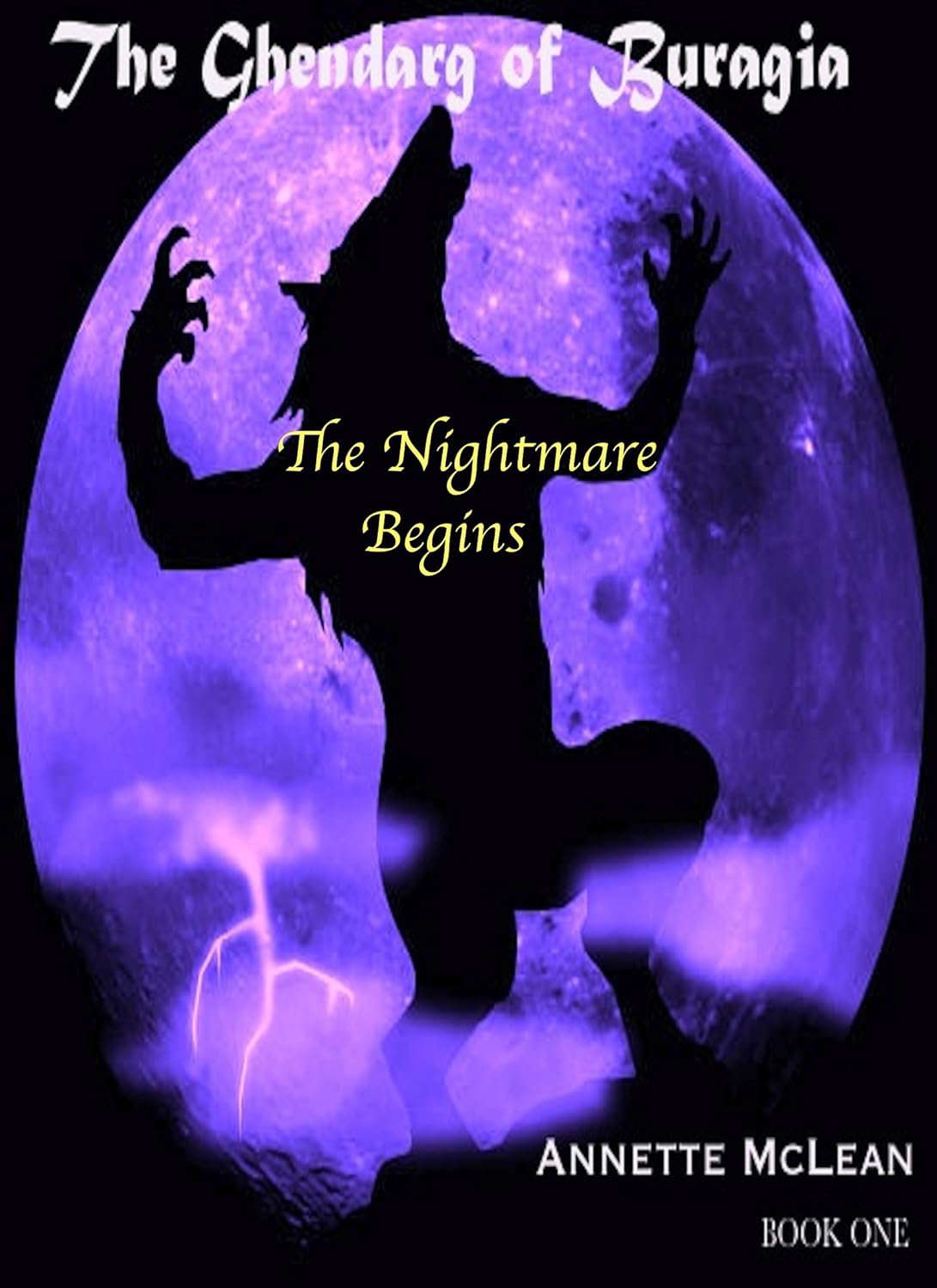 THE NIGHTMARE BEGINS (THE GHENDARG OF BURAGIA Book 1) poster