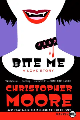 Bite Me: A Love Story (Bloodsucking Fiends, 3) poster