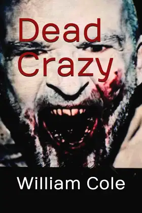 Dead Crazy poster