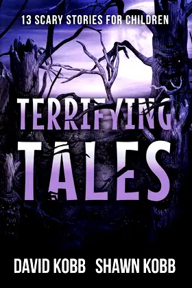 Terrifying Tales: 13 Scary Stories for Children poster