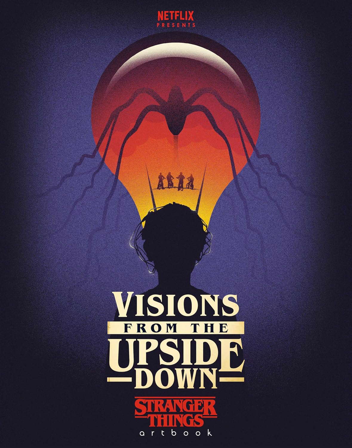 Visions from the Upside Down: Stranger Things Artbook poster