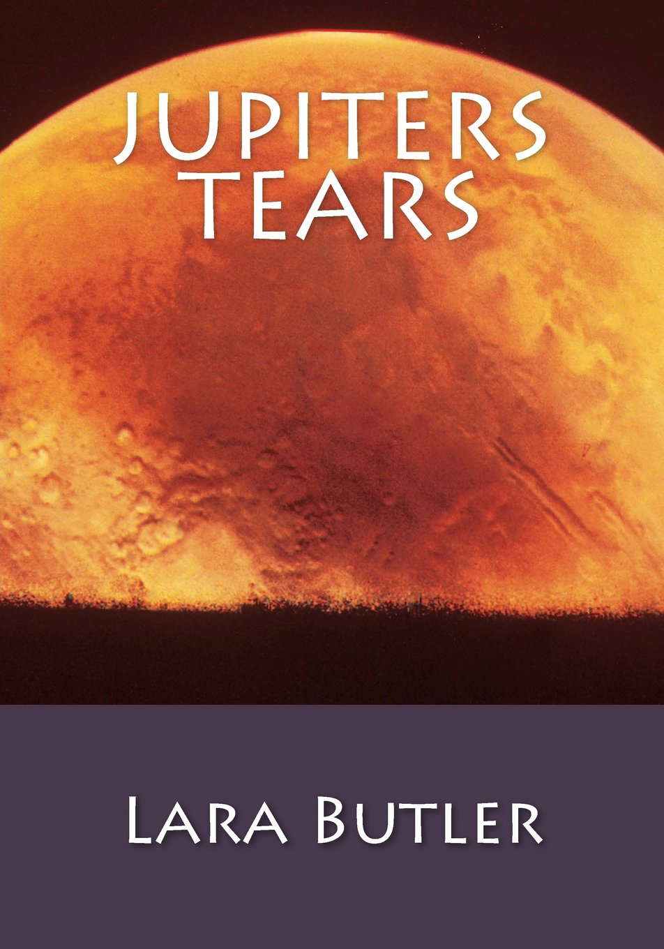 Jupiters Tears poster