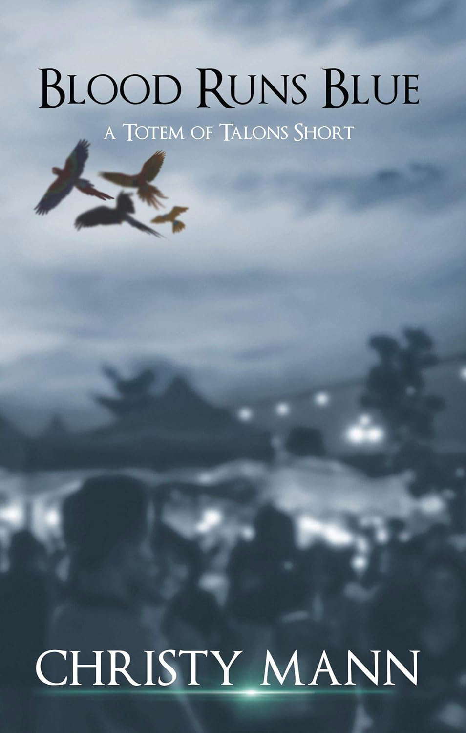 Blood Runs Blue (Totem of Talons Short Stories Book 3) poster