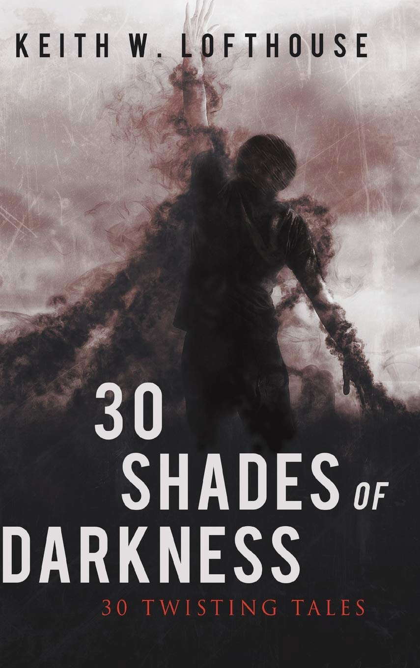 30 Shades of Darkness: 30 Twisting Tales poster
