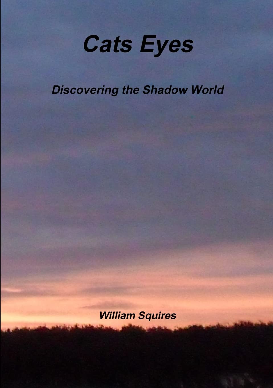 Cats Eyes - Discovering the Shadow World poster