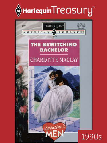 THE BEWITCHING BACHELOR (Valentine's Men Book 4) poster