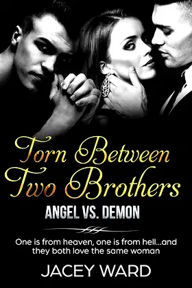 TORN BETWEEN TWO BROTHERS: Angel vs. Demon poster